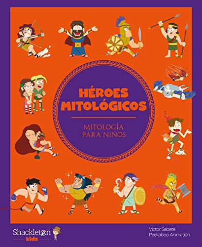 Héroes mitológicos: 8 (Mitología para niños)