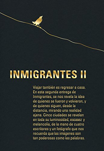 Inmigrantes II: Barranquilla, Barcelona, Boston, Leipzig, Londres