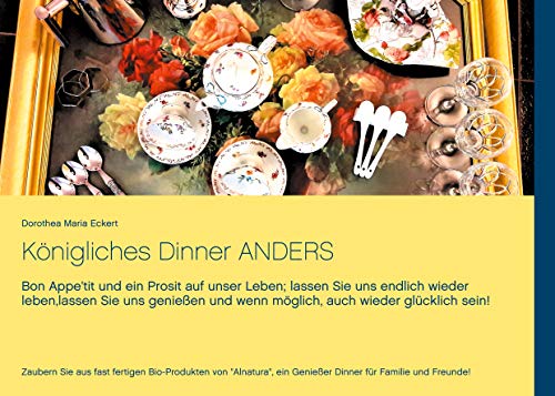 Königliches Dinner ANDERS (German Edition)