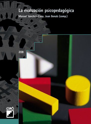 La evaluación psicopedagógica (GRAO - CASTELLANO nº 208)