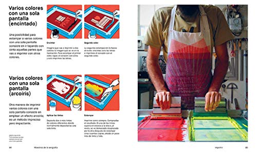 Maestros de la serigrafía Técnicas y secretos de los mejores artistas internacionales de la impresión serigráfica