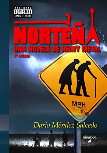 Norteña: Una novela de heavy metal