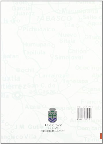 Patrones de movilización política de la acción indígena zapatista: contextos, estrategias y discursos (Monografías da Universidade de Vigo.Humanidades e Ciencias Xurídico-Sociais)