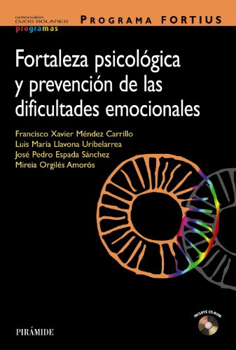 Programa FORTIUS: Fortaleza psicológica y prevención de las dificultades emocionales (Ojos Solares - Programas)