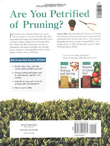 Pruning Made Easy: A Gardener's Visual Guide to When and How to Prune Everything, from Flowers to Trees (Storey's Gardening Skills Illustrated)