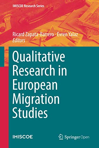 Qualitative Research in European Migration Studies (IMISCOE Research Series)