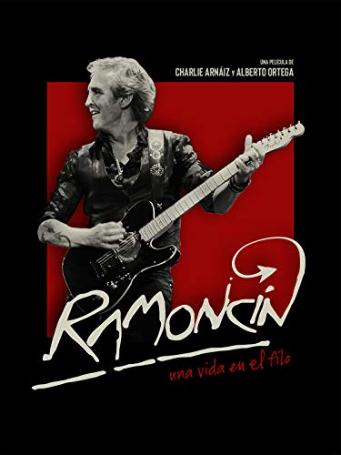 Ramoncín. Una vida en el filo