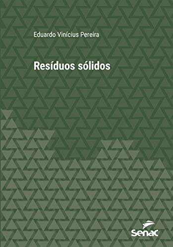 Resíduos sólidos (Série Universitária) (Portuguese Edition)