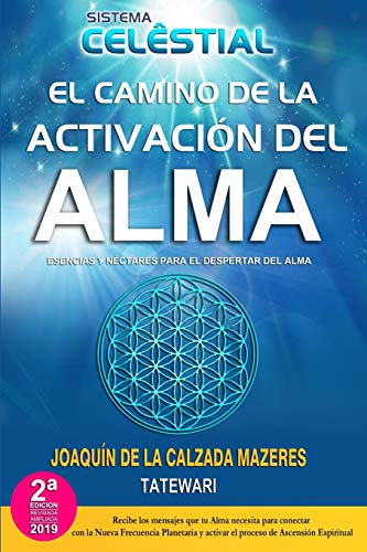 Sistema Celêstial: El camino de la Activación del Alma