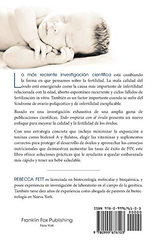 Todo Empieza con el Óvulo: Cómo la ciencia de la calidad del óvulo puede ayudarla a embarazarse, prevenir abortos e incrementar la posibilidad de embarazarse por FIV