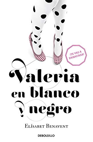 Valeria en blanco y negro (Saga Valeria 3)