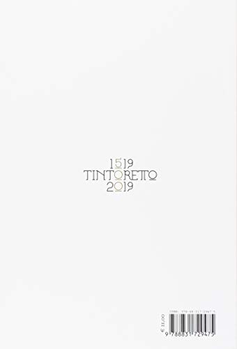 Art, faith and medicine in Tintoretto's Venice. Catalogo della mostra (Venezia, 6 settembre 2018-6 gennaio 2019). Ediz. a colori (Libri illustrati)