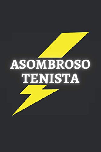 ASOMBROSO TENISTA: CUADERNO DE NOTAS. LIBRETA DE APUNTES, DIARIO PERSONAL O AGENDA PARA TENISTAS. REGALO DE CUMPLEAÑOS.