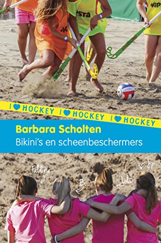 Bikini's en scheenbeschermers (I love hockey Book 3) (Dutch Edition)