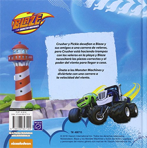 ¡Blaze a toda vela! (Un cuento de Blaze y los Monster Machines)