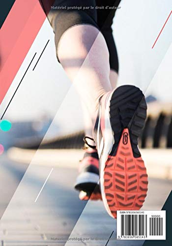 Carnet de Running: Planifiez et Organisez vos entraînements de Jogging, Suivez chaque Jours votre Progression sur 33 Semaines | Atteignez vos Objectifs et Améliorez vos performances | 100 Pages