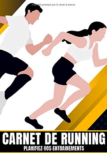 Carnet de Running: Planifiez vos entraînements de Jogging, Suivez chaque Jours votre Progression sur 33 Semaines | Atteignez vos Objectifs et Améliorez vos performances | 100 Pages