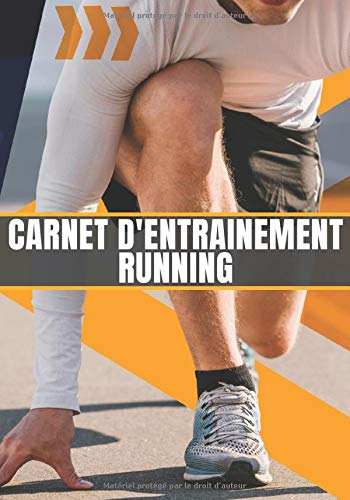 Carnet d'entrainement Running: Planifiez vos entraînements de Jogging, Suivez chaque Jours votre Progression sur 33 Semaines | Atteignez vos Objectifs et Améliorez vos performances | 100 Pages