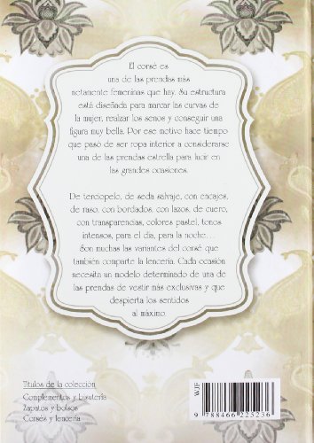 Corsés y Lencería: El Alma Femenina (Moda Vintage)