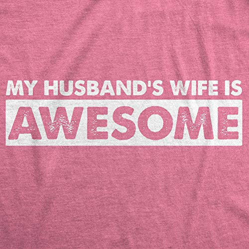 Crazy Dog Tshirts - Women's My Husband's Wife Is Awesome T Shirt Funny Valentines Day tee For Women (Pink) - L - Camiseta para Mujer