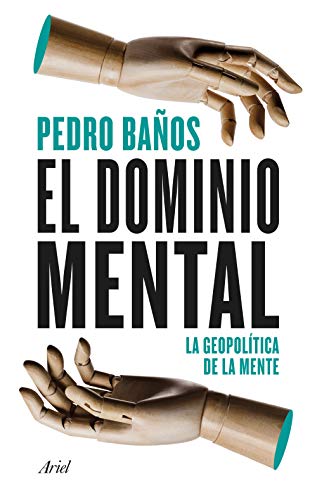 El dominio mental: La geopolítica de la mente
