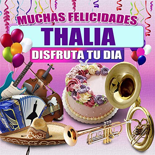 Felicidades a Thalia - Version Grupero (Mujer)