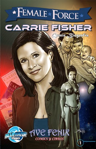 Female Force: Carrie Fisher: Spanish Edition: Carrie Fisher: En Español