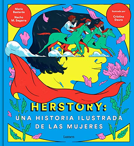 Herstory: una historia ilustrada de las mujeres (Lumen Gráfica)