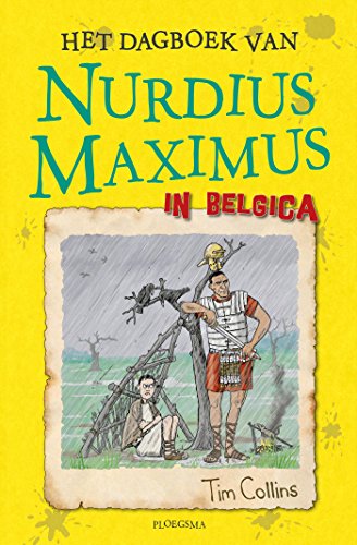 Het dagboek van Nurdius Maximus in Belgica