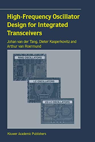 High-Frequency Oscillator Design for Integrated Transceivers (The Springer International Series in Engineering and Computer Science Book 748) (English Edition)