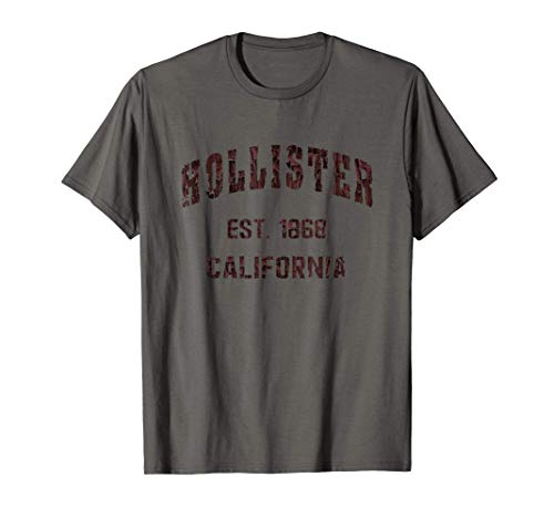 Hollister, California Home Souvenir . EST. 1868 Camiseta