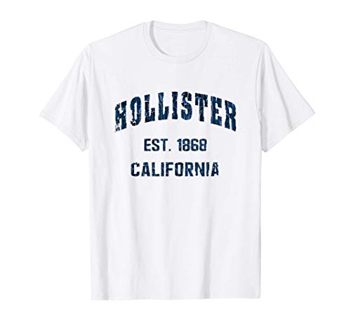 Hollister, California Home Souvenir . EST. 1868 Camiseta