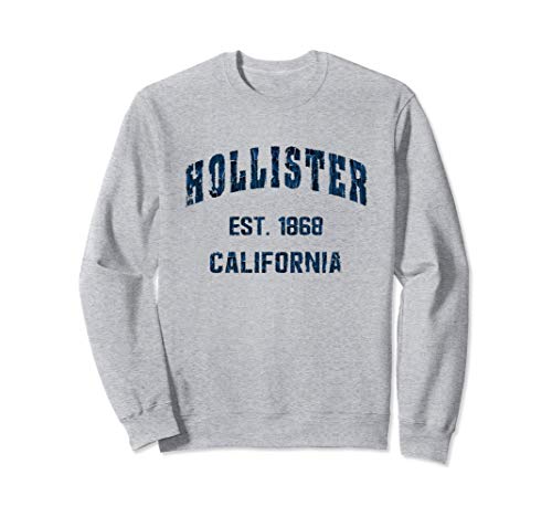 Hollister, California Home Souvenir . EST. 1868 Sudadera