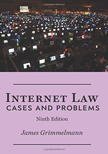 Internet Law: Cases and Problems