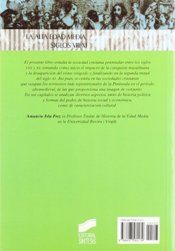 La Alta Edad Media: siglos VIII-XI: 7 (Historia de España, 3er milenio)
