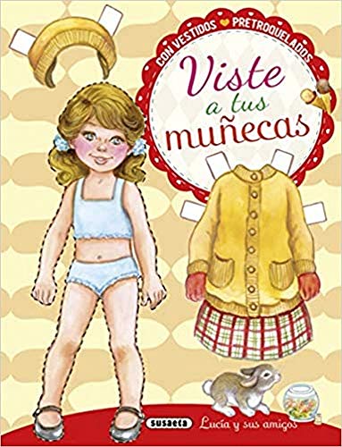 Lucía y sus Amigos (Viste a tus muñecas)