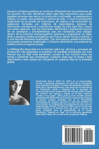 Manual de Producción Multimedia: De la idea al remake: Teatro, Radio, Cine, televisión, Internet y más