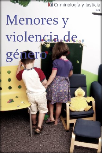 Menores y violencia de género (Criminología y Justicia nº 2)