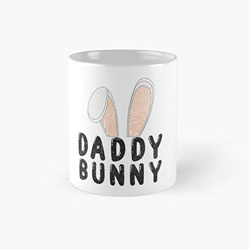 Mens Daddy Bunny Ears Easter Family Matching Dad Father Papa Men - Camiseta clásica para hombre, diseño con texto en inglés "Best Gift Funny Coffee Mugs"