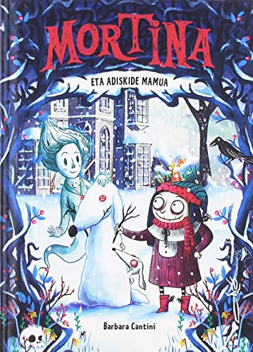 Mortina eta adiskide mamua: 3