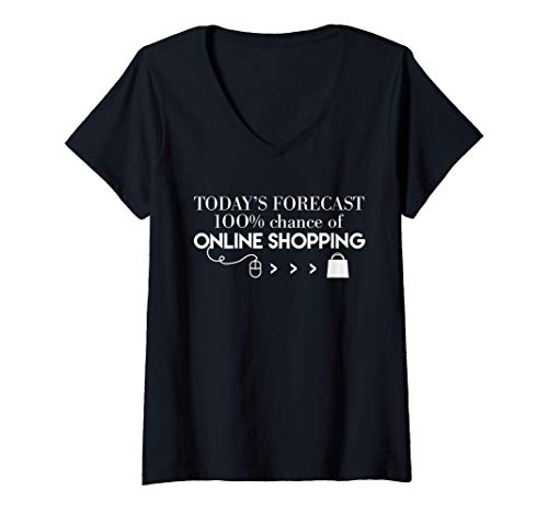 Mujer Previsión de hoy 100% de probabilidad de comprar en línea Camiseta Cuello V