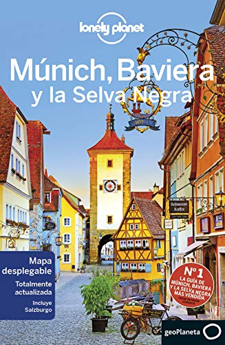 Múnich, Baviera y la Selva Negra 3 (Guías de País Lonely Planet)