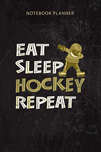 Notebook Planner Eat Sleep Hockey Repeat Dabbing Player Gift for Boys: 6x9 inch, Appointment, Homework, Over 100 Pages, Tax, Pretty, Work List, Goal