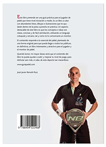 PÁDEL.: Lo esencial. Nivel Iniciación y medio