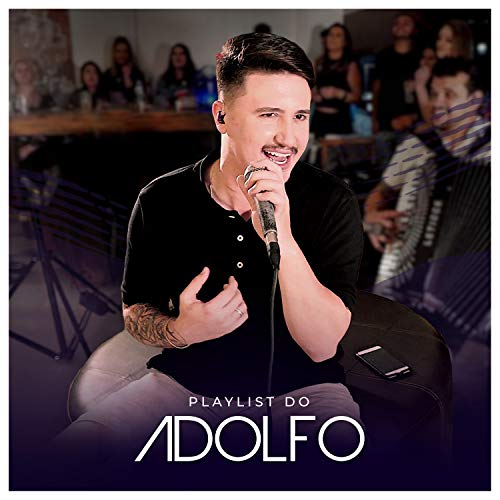 Playlist do Adolfo (Ao Vivo)