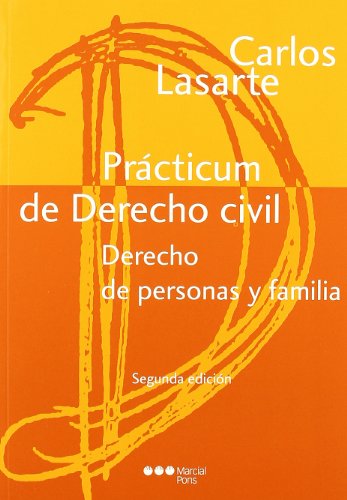 Prácticum de Derecho civil. Derecho de personas y familia: Derecho de personas y familia (Manuales universitarios)