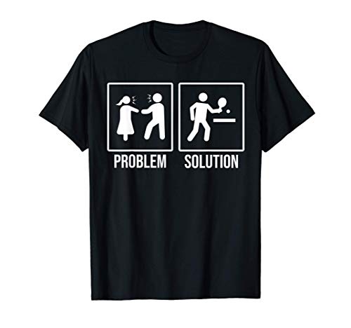 Problema y solución Amor Tenis de mesa ping-pong Camiseta