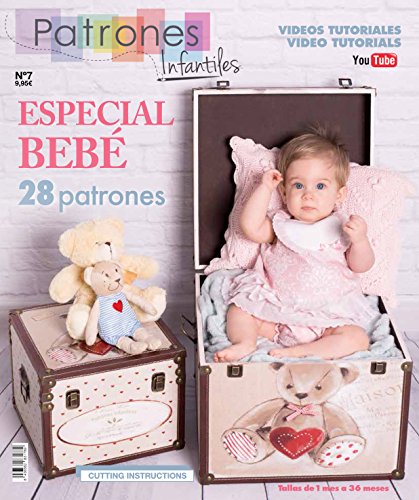 Revista patrones de costura infantil, nº 7. Especial bebé, 28 modelos de patrones, Tallas de 1 mes a 36 meses. Tutoriales en vídeo(Youtube). Cutting instructions.