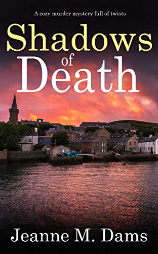 SHADOWS OF DEATH a cozy murder mystery full of twists (Dorothy Martin Mystery Book 14) (English Edition)