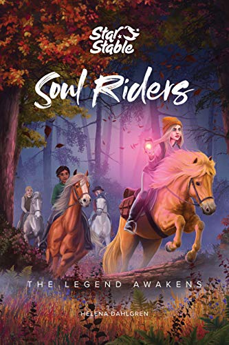 Soul Riders: The Legend Awakens (English Edition)